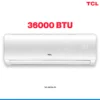 Aire Acondicionado TCL TAC-36CSA-Z2